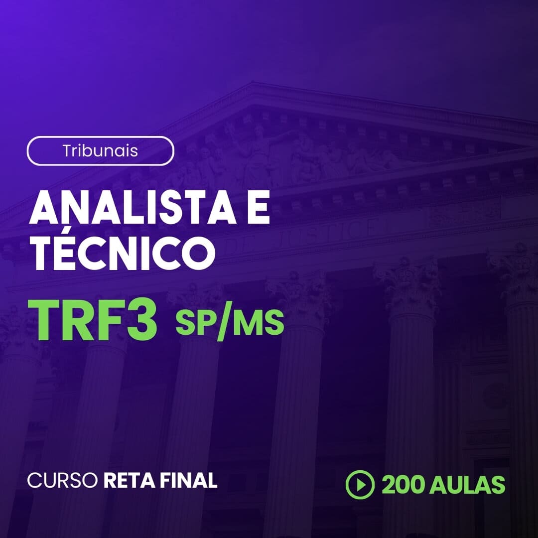 Analista e Técnico TRF3| Reta Final