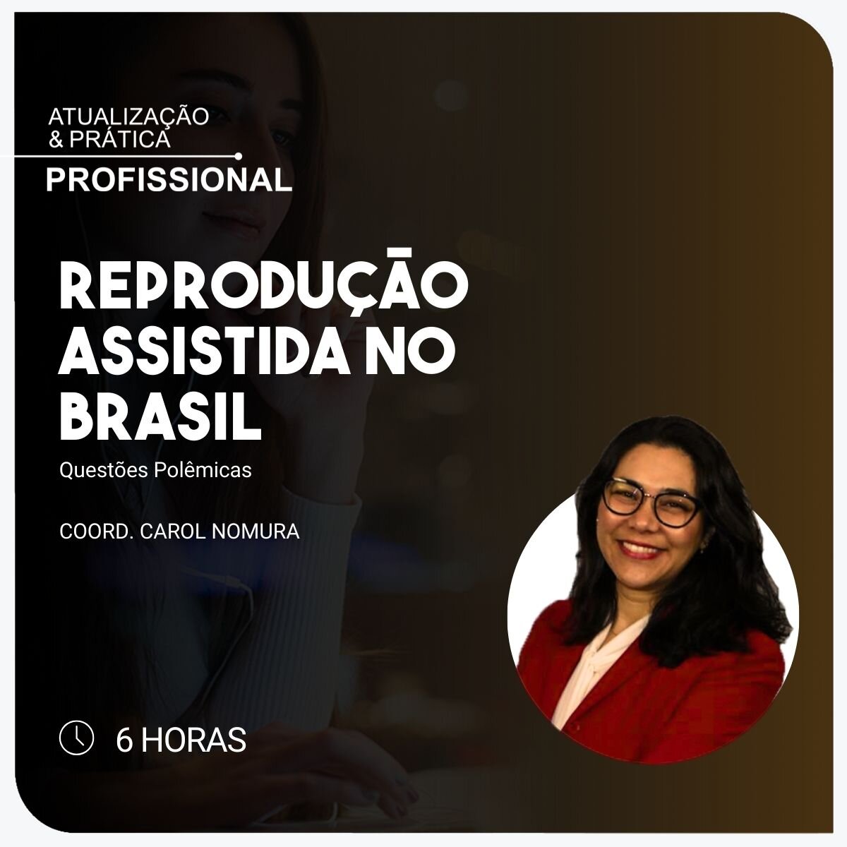 Questões Polêmicas da Reprodução Assistida no Brasil